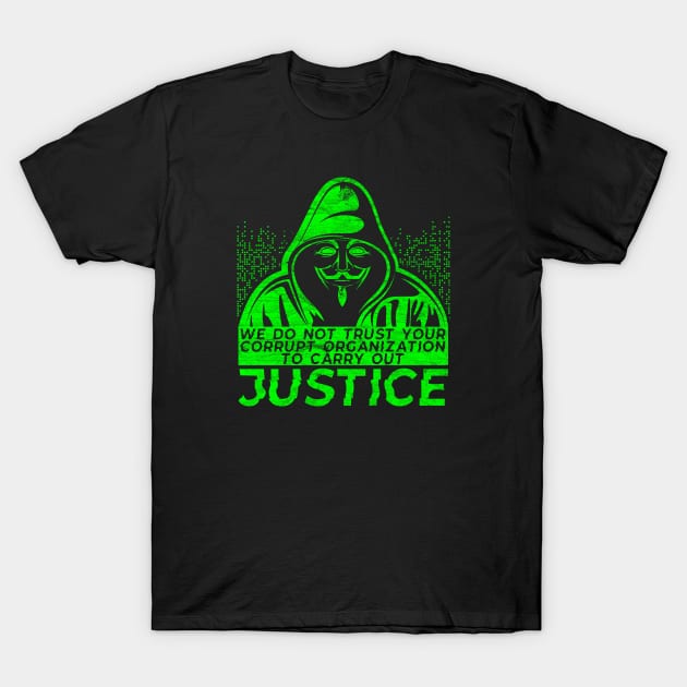 Anonymous - Do Not Trust T-Shirt by KennefRiggles